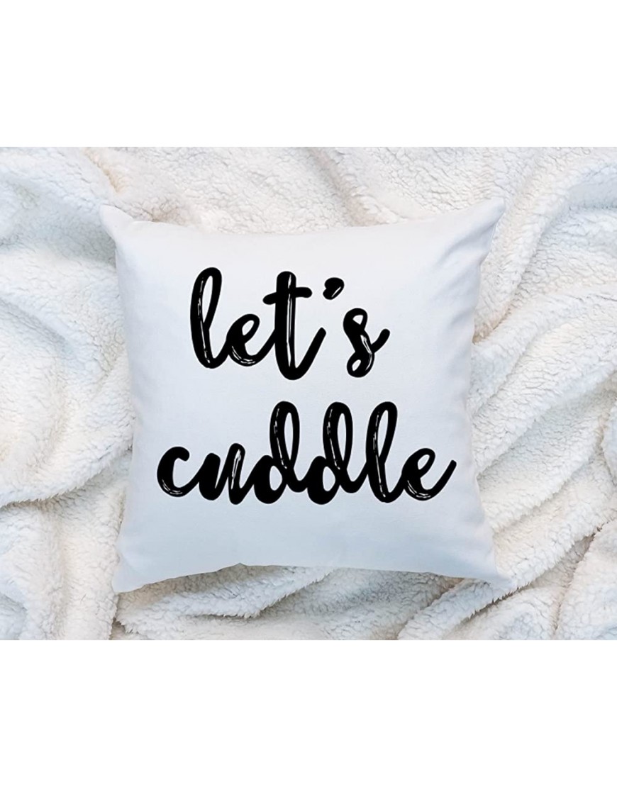 R B and Co. Let's Cuddle 18x18 Quote Throw Pillow Accent Cushion Cover 18x18 - BWCMM9QB0