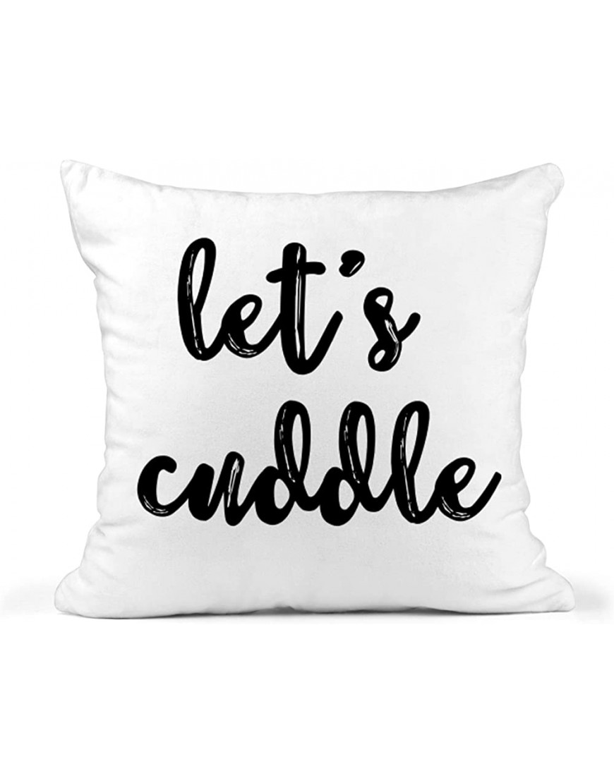 R B and Co. Let's Cuddle 18x18 Quote Throw Pillow Accent Cushion Cover 18x18 - BWCMM9QB0
