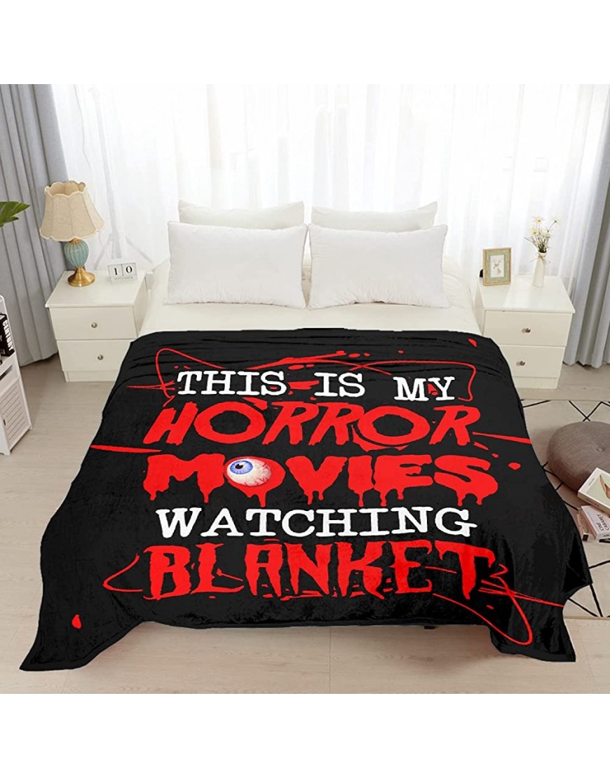 Soft Flannel Blanket This is My Horror Movie Watching Blanket Lightweight Plush Throw Air Conditioner Quilt for Women Men Couch Bed Sofa Decorative Blankets 60x50 Medium for Boys Girls - BCOQYYGCO