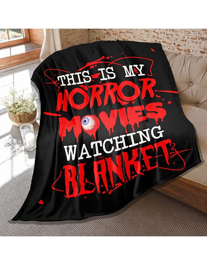 Soft Flannel Blanket This is My Horror Movie Watching Blanket Lightweight Plush Throw Air Conditioner Quilt for Women Men Couch Bed Sofa Decorative Blankets 60"x50" Medium for Boys Girls - BCOQYYGCO