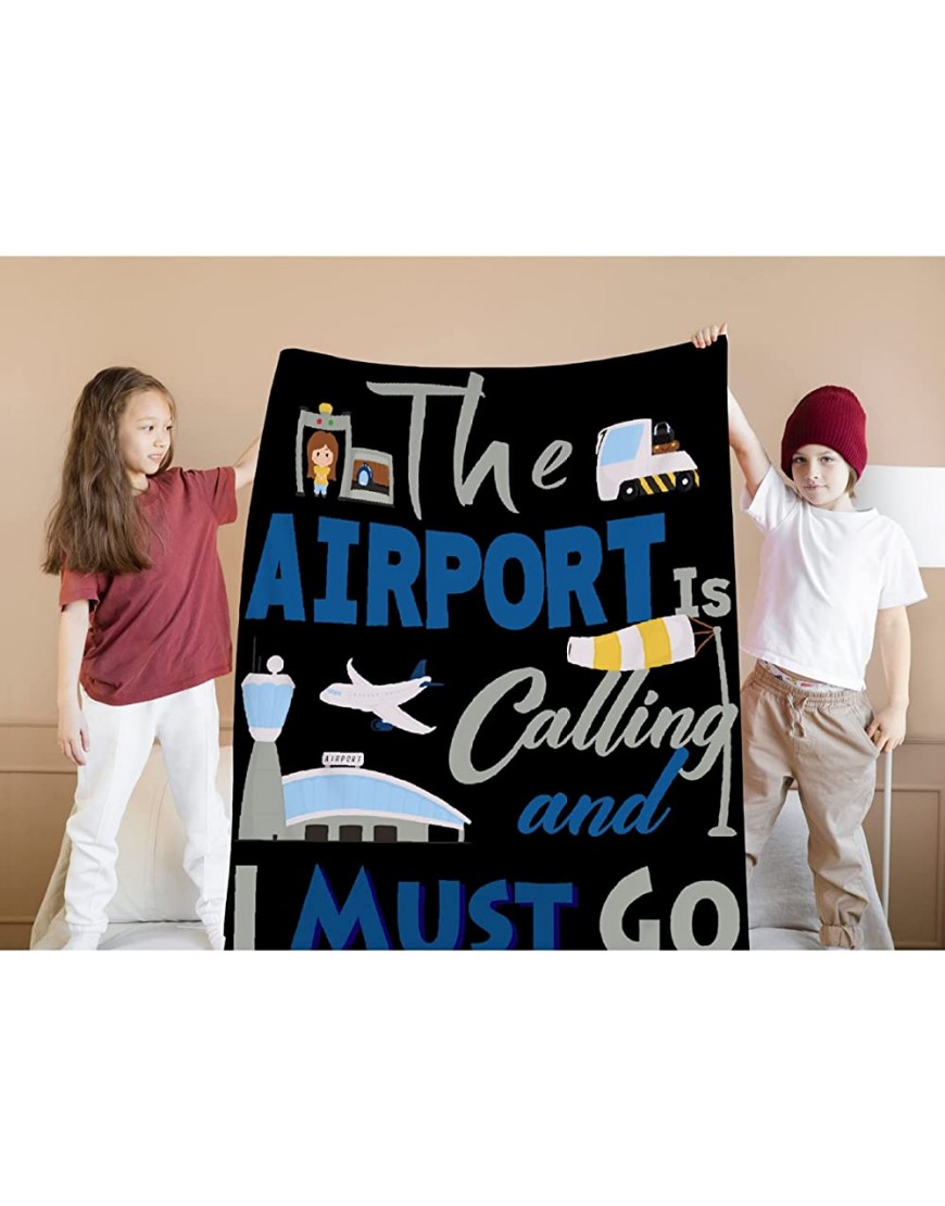 The Airport is Calling and I Must Go Plush Throw Blankets for Flight Attendant Air Crew Business Trips Cozy Blanket Home Bedding Room Decor Couch Dorm Car Travel M 50x60 Teens Adults - BA0O26Y2R