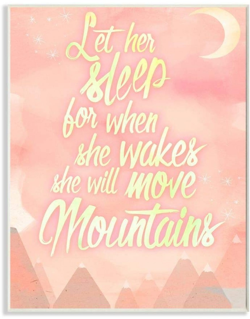 Stupell Industries Let Her Sleep Pink Water Color Mountains Wall Plaque 13x19 Design by Artist Kimberly Glover - B7DUKMEWK