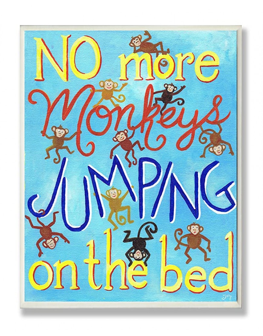 The Kids Room by Stupell No More Monkeys Jumping On The Bed Rectangle Wall Plaque 11 x 0.5 x 15 Proudly Made in USA - BLQLLPB8U
